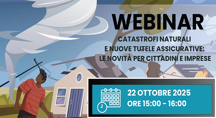 Catastrofi naturali e nuove tutele assicurative: webinar il 22 ottobre
